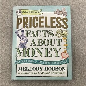 New and unused book for Kids: Priceless Facts About Money by Mellody Hobson